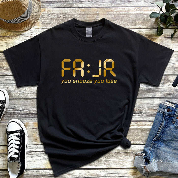 GOLD Fajr You Snooze You Lose T-Shirt