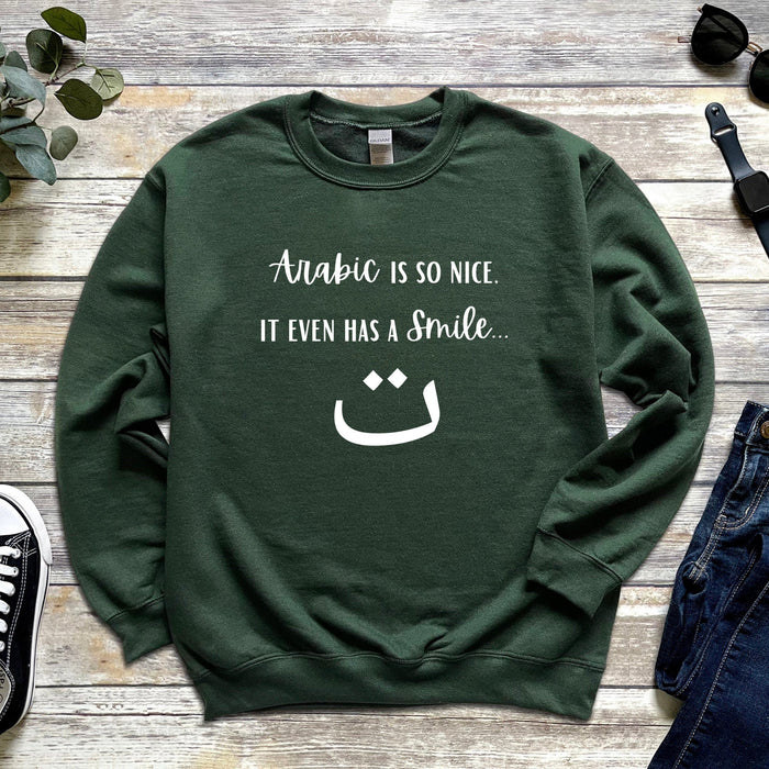 Arabic is So Nice It Even Has a Smile ت Sweatshirt