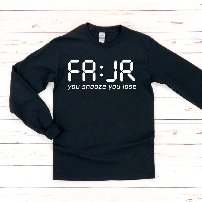 Fajr You Snooze You Lose Long Sleeve Shirt