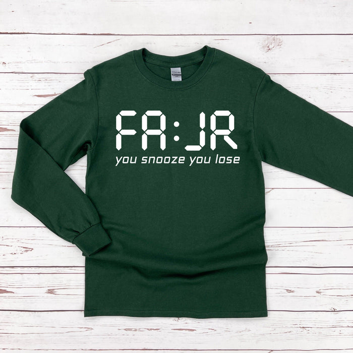 Fajr You Snooze You Lose Long Sleeve Shirt