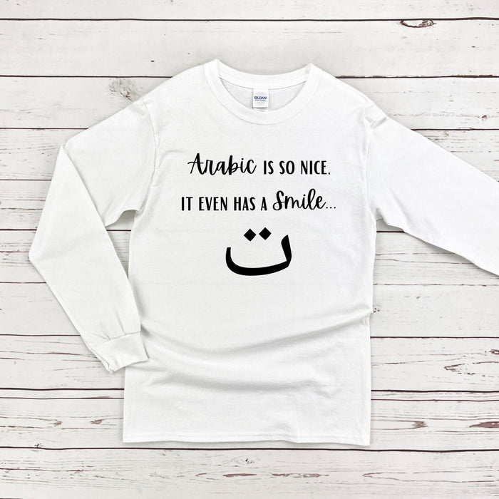 Arabic is So Nice It Even Has A Smile ت Long Sleeve Shirt