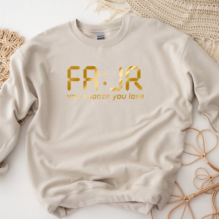 GOLD Fajr You Snooze You Lose Sweatshirt