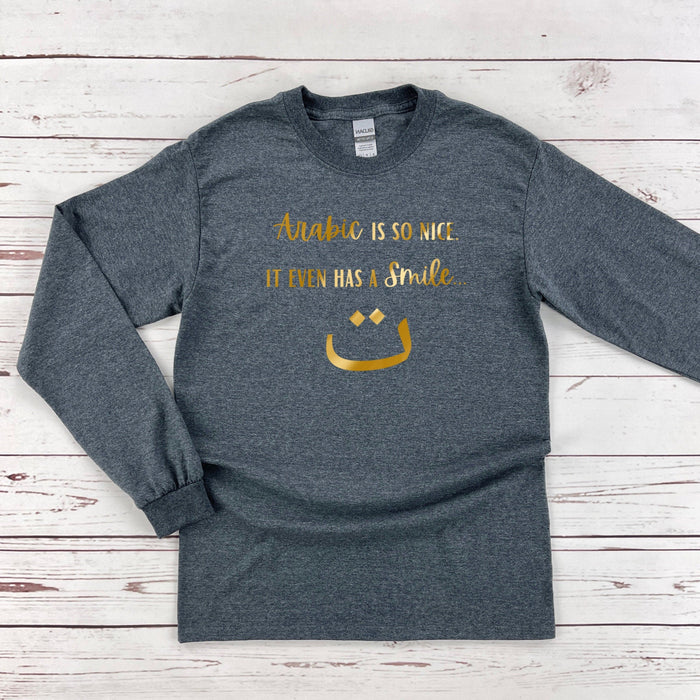 GOLD Arabic is So Nice It Even Has A Smile ت Long Sleeve Shirt