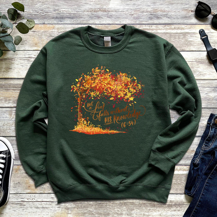 Not a Leaf Falls Without His Knowledge (6:54) Sweatshirt