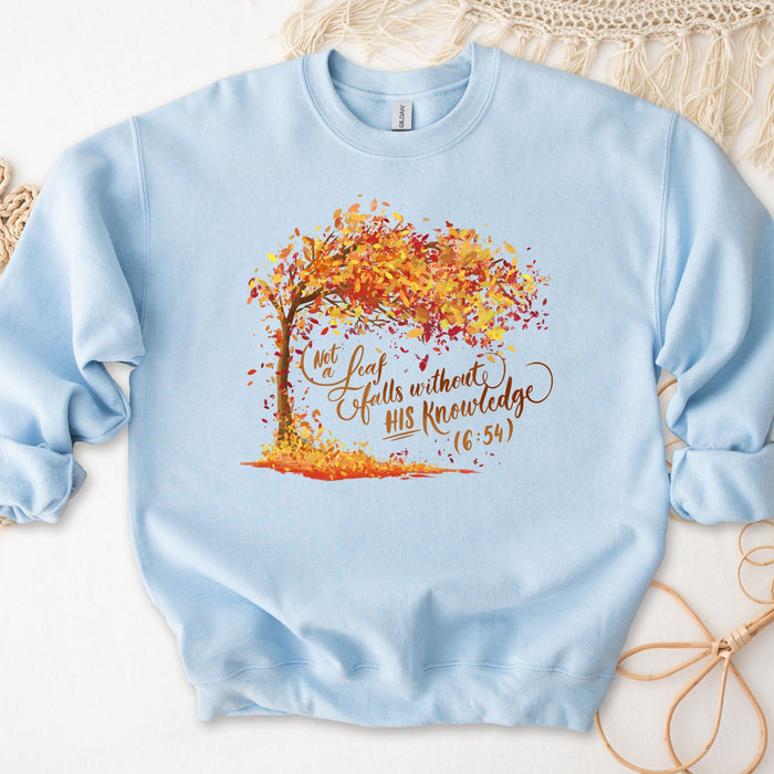 Not a Leaf Falls Without His Knowledge (6:54) Sweatshirt