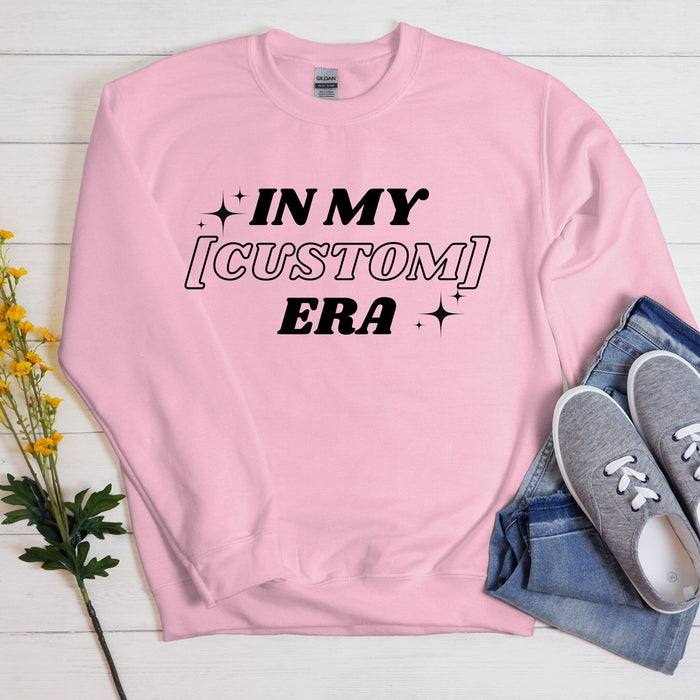 In My [INSERT HERE] Era Sweatshirt - Personalized Name or Relationship