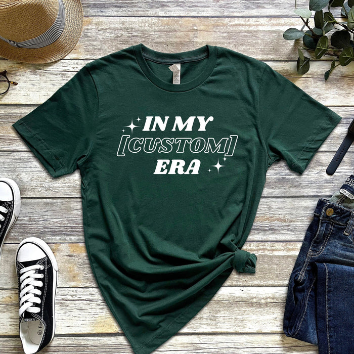 In My [INSERT HERE] Era T-Shirt - Personalized Name or Relationship