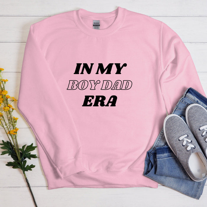 a pink sweatshirt with the words in my boy dad era on it