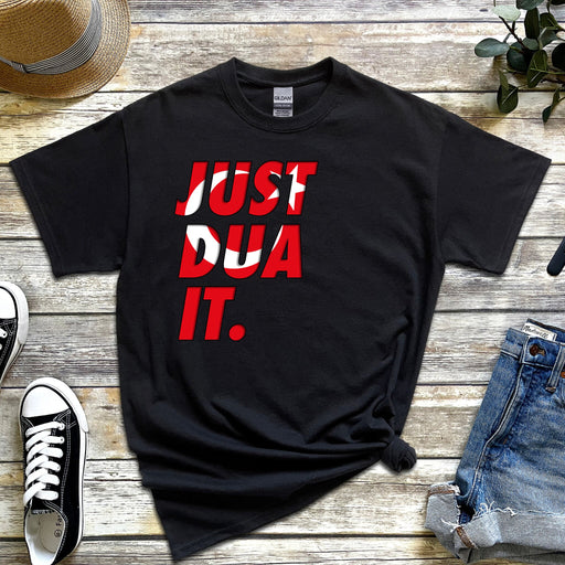 a t - shirt that says just dua it on it