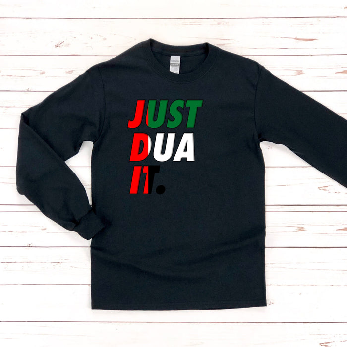 a black shirt that says just dua it