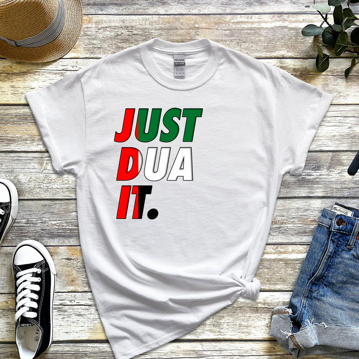 a t - shirt that says just dua it on it