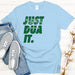 a t - shirt that says just do it with a pair of shoes next to