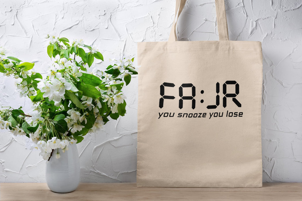 Fajr You Snooze You Lose Tote Bag