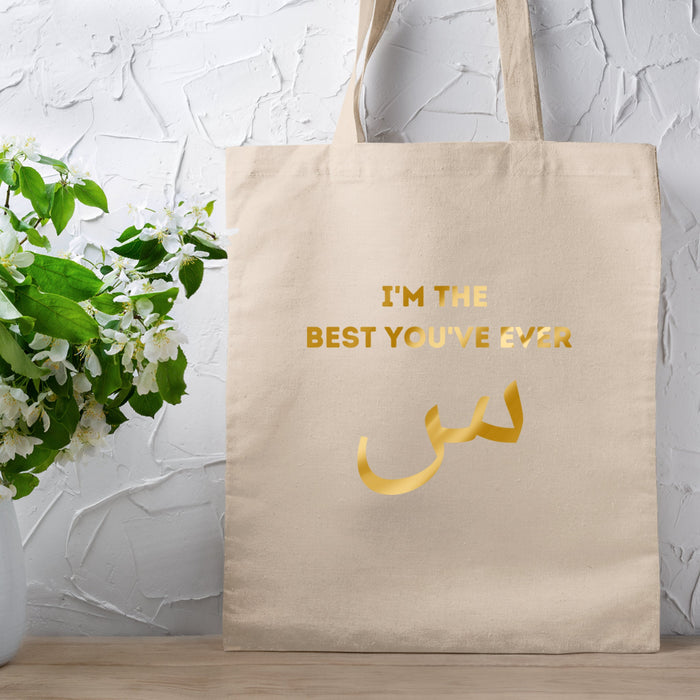 GOLD I'm the Best You've Ever س ("Seen") Tote Bag