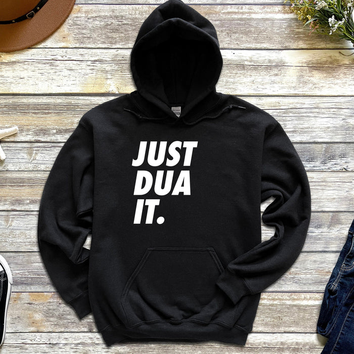 Just Dua It Hoodie