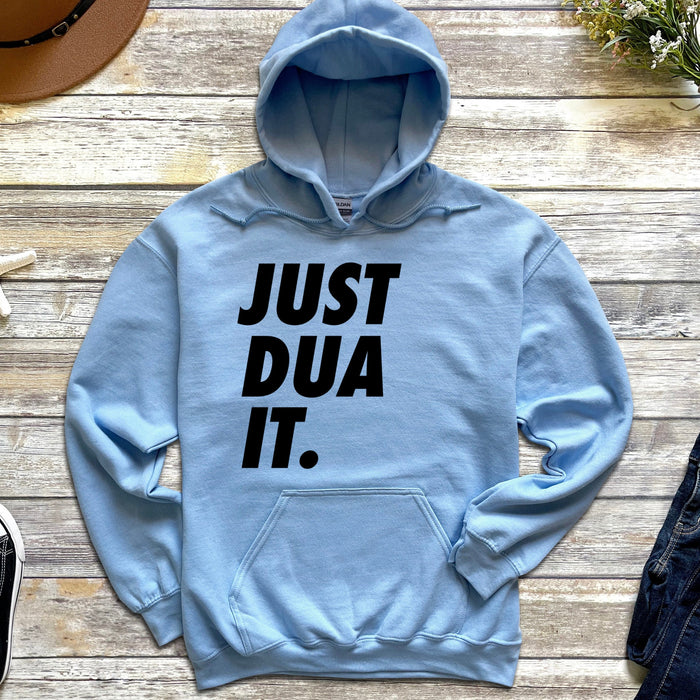 Just Dua It Hoodie