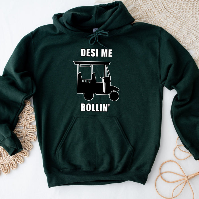 Desi Me Rollin' Hoodie