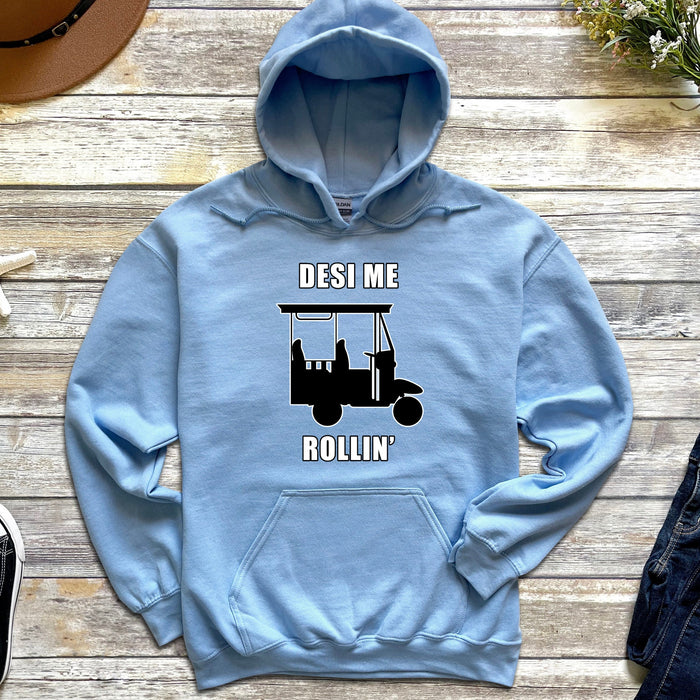 Desi Me Rollin' Hoodie