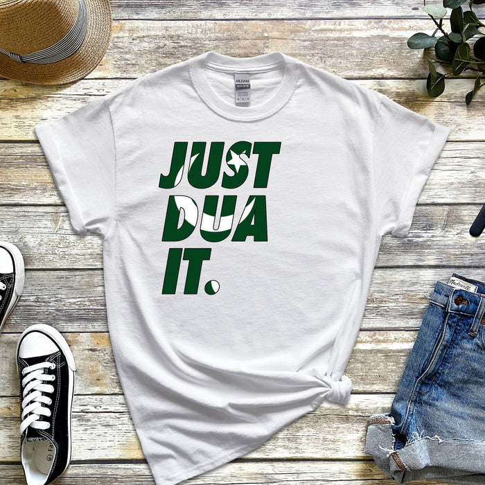 Just Dua It Pakistan Flag T-Shirt