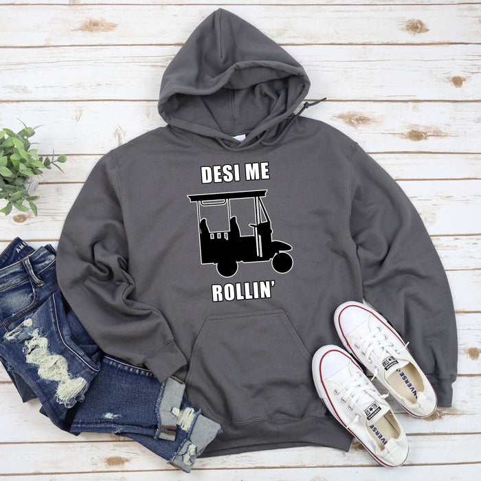 Desi Me Rollin' Hoodie