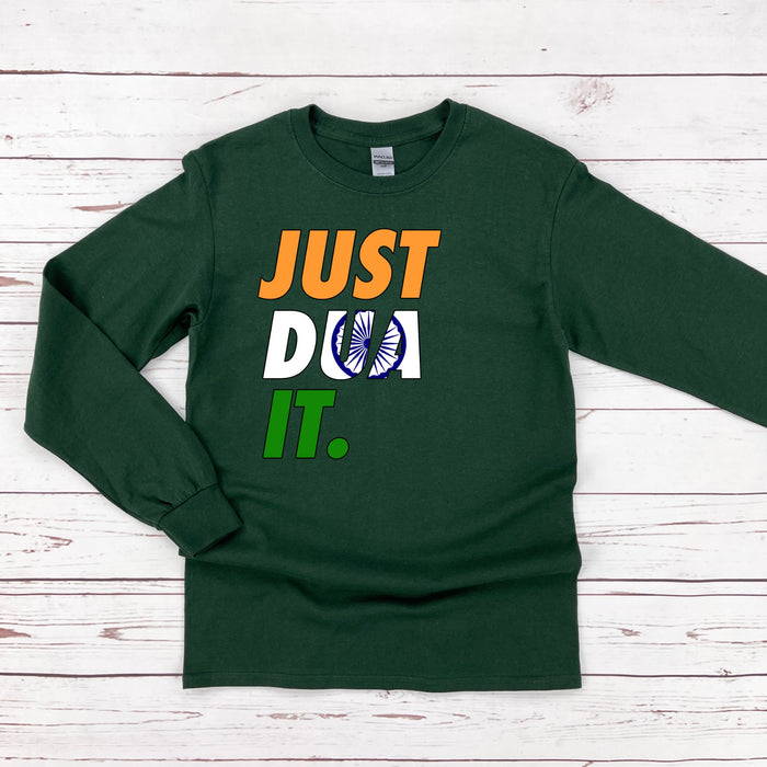 Just Dua It India Flag Long Sleeve Shirt