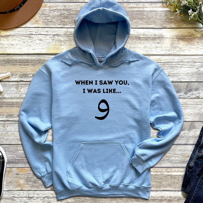 When I Saw You I was Like و ("Wow") Hoodie