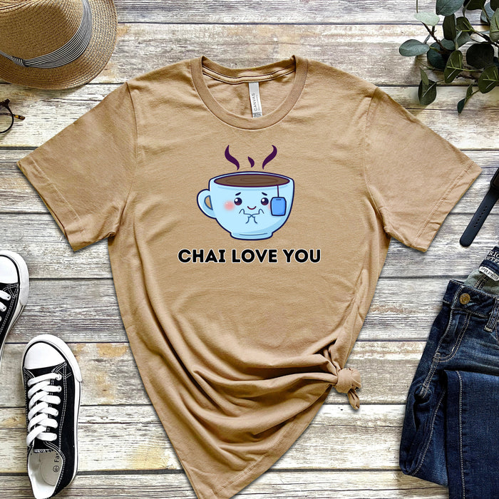 Chai Love You T-Shirt