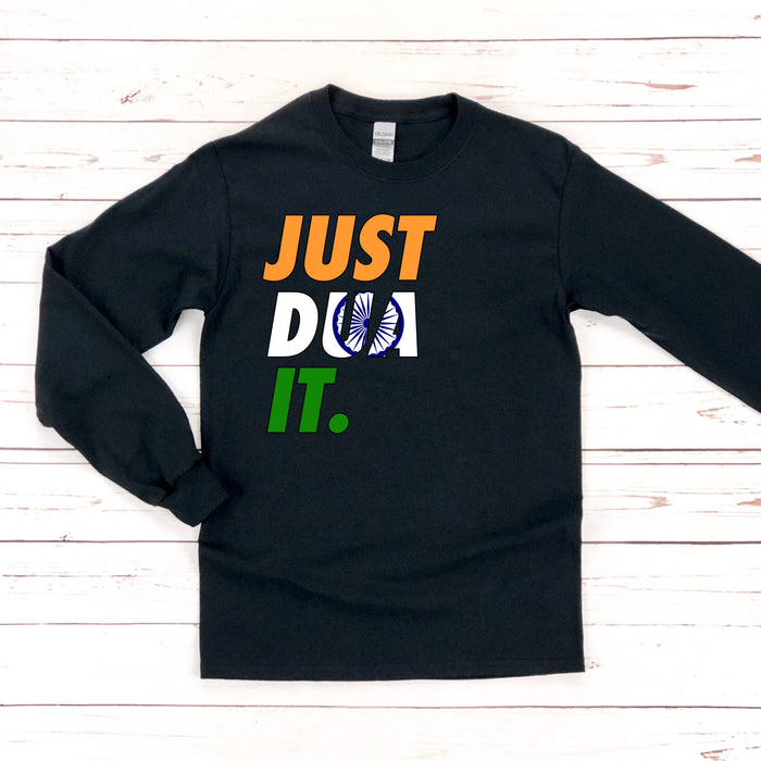 Just Dua It India Flag Long Sleeve Shirt