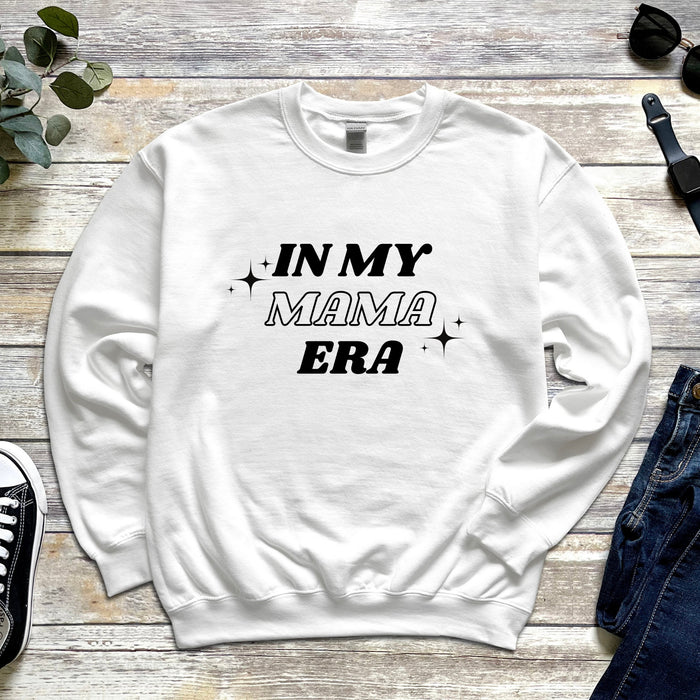 In My Mama Era Sweatshirt